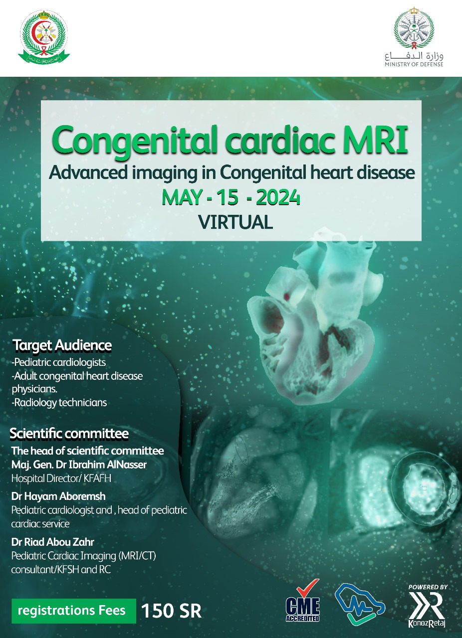 Congenital Cardiac MRI Advance Imaging in Congenital Heart Disease May 15, 2024 Virtual